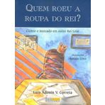 Quem Roeu A Roupa Do Rei? [Paperback] Tiago Lacerda