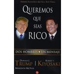 Queremos que seas rico MAXI (Spanish Edition) by Kiyosaki, Robert T. (2013) Paperback