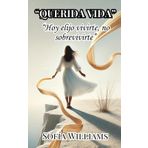 "QUERIDA VIDA": "Hoy elijo vivirte, no sobrevivirte" TRANSFORMA TU VIDA, INSPIRACION Y MOTIVACION PARA MUJERES DECIDIDAS A TRANSFORMAR SU HISTORIA Y ... vivir con valentía, gratitud y propósito