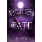 Questioning Fate: An Insta-Lust Rogue Werewolf Romance (Stone Sister Series, Band 5)