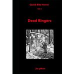 Quick Bite Horror Vol. 5: Dead Ringers