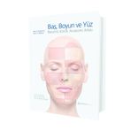 Quintessence Yayıncılık Baş l Boyun l Yüz - Resimli Klinik Anatomi Atlası