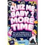 Quiz Me Baby One More Time: The very VERY best of the 90s activity book of mixed puzzles and trivia