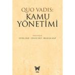 Quo Vadıs: Kamu Yönetimi - Veysel Erat