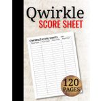 Qwirkle Score Sheet: Qwirkle Score Sheet to Help You Track Your Wins , Must-Have for Qwirkle Lovers