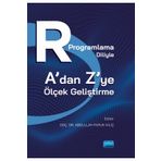 R Programlama Diliyle A dan Z ye Ölçek Geliştirme Nobel Akademik Yayıncılık