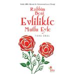Rabbim Beni Evlilikte Mutlu Eyle / Taha Ünal
