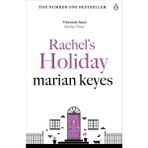 Rachel's Holiday - A Walsh Family Novel - Marian Keyes