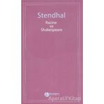 Racine ve Shakespeare - Marie - Henri Beyle Stendhal
