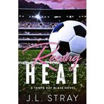 Racing Heat (The Forbidden Heat Series, Band 2)