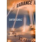 Radiance by Carter Scholz (2002-10-31)