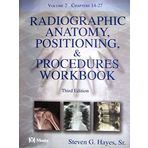 Radiographic Anatomy, Positioning and Procedures Workbook: Volume 2, 3e (Master Dentistry) by Steven G. Hayes Sr. MEd BSRT RT (2003-02-28)