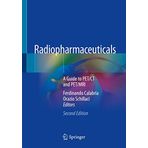 Radiopharmaceuticals: A Guide to PET/CT and PET/MRI
