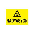 Radyasyon Uyarı Tabelası - 20x30 Alüminyum Kompozit Panel - RLI4