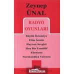 RADYO OYUNLARI - ZEYNEP ÜNAL