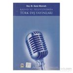 RADYO VE TELEVIZYON TÜRK DIŞ YAYINLARI - SEZER AKARCALI