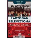 Radyodan Televizyona Arkası Yarın Nesrin Tan Akbulut