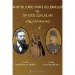 Radyolojide Tarihi Gelişmeler ve Tıp Etiği Sorunları (Olgu Örnekleriyle) - Nobel Tıp Kitabevleri