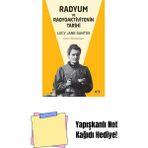 Radyum ve Radyoaktivitenin Tarihi + Yapışkanlı Not Kağıdı - Hayır