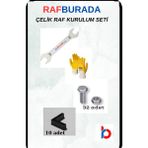 Rafburada Çelik Raf Kurulum Seti – Plastik Taban+Eldiven+Anahtar+Civata Somun Dolu Paket - Gri