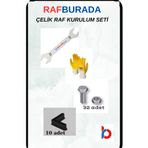 RafBurada Çelik Raf Kurulum Seti PLASTİK TABAN+ELDİVEN+ANAHTAR+CİVATA SOMUN (MEGA PAKET)
