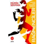 Rağmenciler - Mümin Sekman - Alfa Yayınları