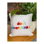 RahanDesign Dont Overthink It Yazılı Punch Işlemeli Kırlent Kılıfı - 43x43cm- Renkli Punch Kırlent Kılıfı