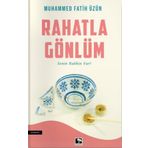 Rahatla Gönlüm - Muhammed Fatih Üzün