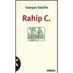 RAHIP C. - GEORGES BATAILLE