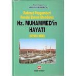 RAHMET PEYGAMBERI HZ. MUHAMMED'IN HAYATI - MEVLÜT KARACA