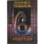Rahmete Yolculuk - Mehmed Alagaş