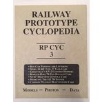 Railway Prototype Cyclopedia RP CYC 3