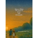 Rain or Shine - The story of Rosa and Hermando