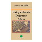 Rakıya Ekmek Doğrayan Adam - Neyzen Tevfik - Yeşil Elma Yayıncılık