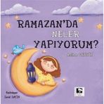 Ramazanda Neler Yapıyorum? Aslıhan Cengiz