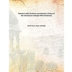 Ramtanu Lahiri, Brahman and reformera history of the renaissance in Bengal [Hardcover] Sibnath Sastri, Roper Lethbridge