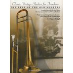 RAPH A. - Classic Vintage Studies for Trombone: The Best of Old Masters para Trombon
