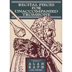 RAPH A. - Recital Pieces for Unaccompanied Trombone para Trombon
