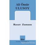 Rasat Zamanı - Ali Ömür Ulusoy