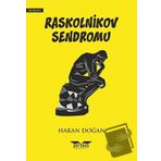 Raskolnikov Sendromu Hakan Doğan