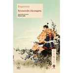Raşomon - Ryunosuke Akutagawa