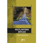 Rastlantının Böylesi