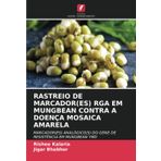 Rastreio de Marcador(es) Rga Em Mungbean Contra a Doença Mosaica Amarela