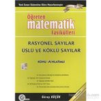 RASYONEL SAYILAR ÜSLÜ VE KÖKLÜ SAYILAR ÖĞRETEN MATEMATIK FASIKÜLLERI - GÜRAY KÜÇÜK