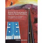 [Rational Structural Design of Highway/Airport Pavements: New EVAPAVE, the Strongest & Toughest Paving Material] [By: Ramsamooj, Dindial] [July, 2014]