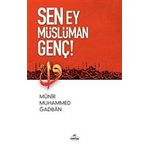 Ravza Yayınları - Sen Ey Müslüman Genç!