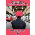 Raysever Şair Merhabasının Dizeleri - Güntürk Üstün