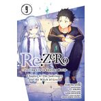 RE: Zero -Starting Life in Another World-, Chapter 4: The Sanctuary and the Witch of Greed, Vol. 9 (Manga): Volume 9
