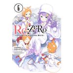RE: Zero -Starting Life in Another World-, Vol. 6 (Light Novel): Volume 6