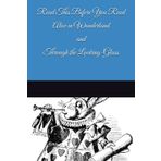 Read This Before You Read Alice in Wonderland and Through the Looking-Glass